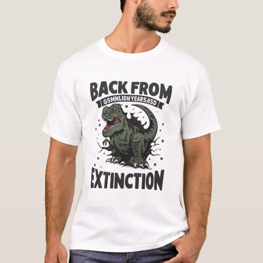 Extinction Funny Dinosaur Graphic T-Shirt (Voorkant)