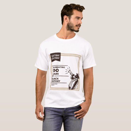 Extra Extra 100 Years of Black History Celebration T-shirt (Voorkant volledig)