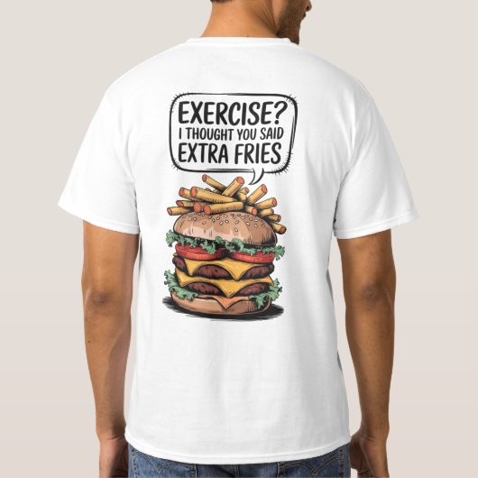 "Extra friet boven oefening!" T-shirt (Achterkant)