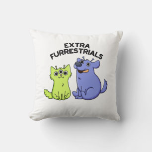 Extra Furrestrials Grappige Alien Furry Pet Pun Kussen