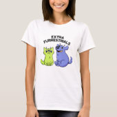 Extra Furrestrials Grappige Alien Furry Pet Pun T-shirt (Voorkant)