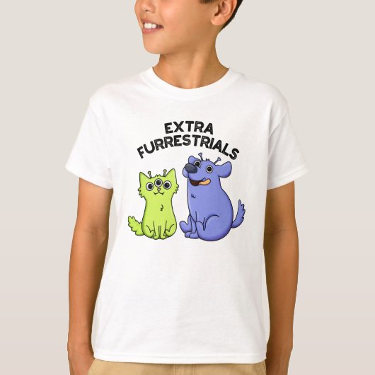 Extra Furrestrials Grappige Alien Furry Pet Pun T-shirt (Voorkant)