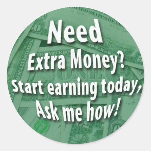 Extra geld nodig? ronde sticker (Voorkant)