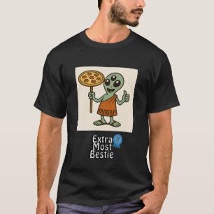 Extra Meest Bestie™ Pizza Alien T-shirt – Grappige
