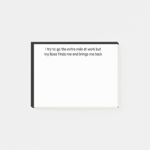 Extra MIle bij Work Boss vindt me terug Post-it® Notes