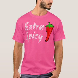 Extra pittig Shirt Hot Pepper Grappig Graphic T-sh