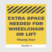 Extra ruimte nodig voor rolstoelliften sticker (Vel)