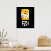 Extra Salty Funny Salty Snack Pun Dark BG Poster (Keuken)