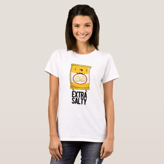 Extra Salty Funny Salty Snack Pun T-shirt (Voorkant volledig)