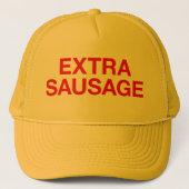 EXTRA SAUSAGE fun slogan trucker hat Pet (Voorkant)