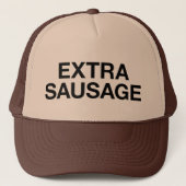 EXTRA SAUSAGE fun slogan trucker hat Trucker Pet (Voorkant)