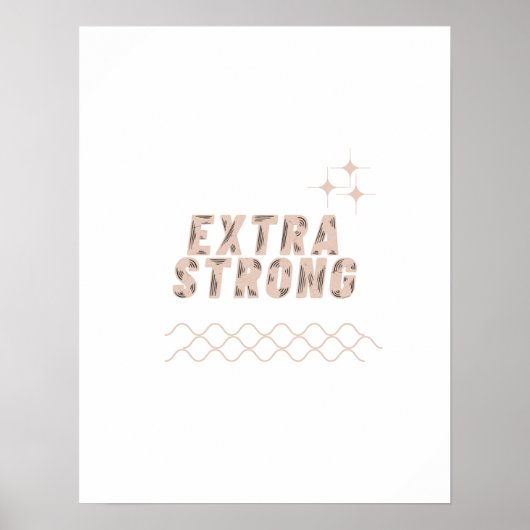 Extra Strong – Unbreakable Mindset Poster (Voorkant)