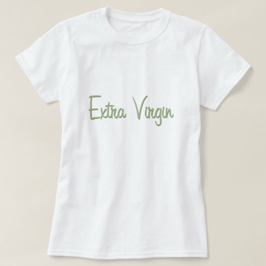 Extra virgin t-shirt (Design voorkant)