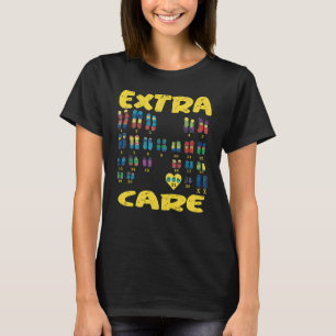 Extra waschromosomen Trisomy 21 XX T-shirt