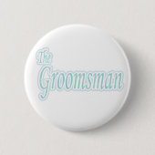 Extravaganza Groomsman Ronde Button 5,7 Cm (Voorkant)