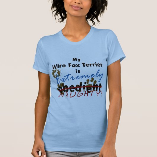 Extreem Naughty Wire Fox Terrier T-shirt (Voorkant)