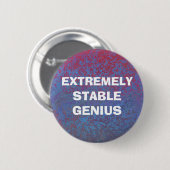 Extreem stabiele Genius Funny Donald Trump Quote Ronde Button 5,7 Cm (Voorkant /achterkant)