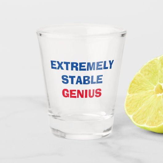 Extreem stabiele Genius Funny Donald Trump Quote Shot Glas (Voorkant)