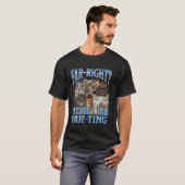 Extreemrechts is meer als een grappige kattenmeme  t-shirt (Voorkant volledig)