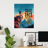 Extreme Explorer Gebergte, Spreekwoord Poster (Thuiskantoor)