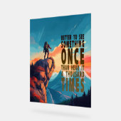 Extreme Explorer Mountain Range, Proverb Acryl Bord (Hoek)