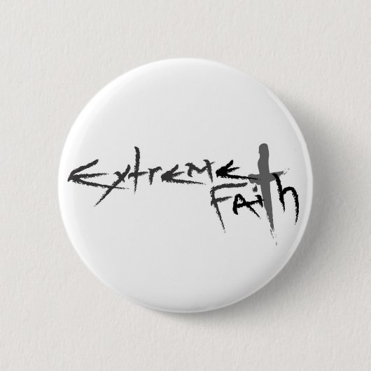 Extreme Faith Ronde Button 5,7 Cm (Voorkant)