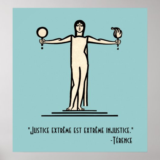 Extreme justitie Franse  citaat Terence Poster (Voorkant)