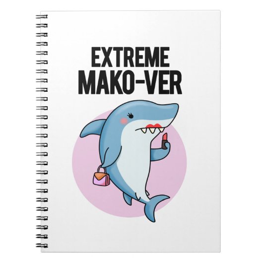 Extreme Mako-ver Cute Mako Shark Pun Notitieboek (Voorkant)