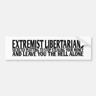 Extremistische libertariërs bumpersticker