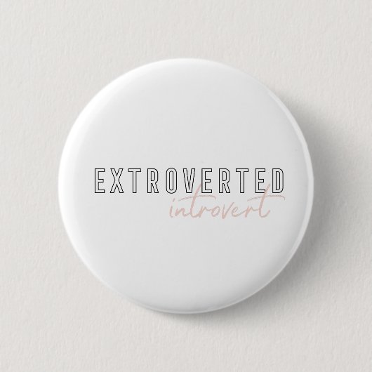 Extrovert Introvert Modern Typografie Gezegde Ronde Button 5,7 Cm (Voorkant)