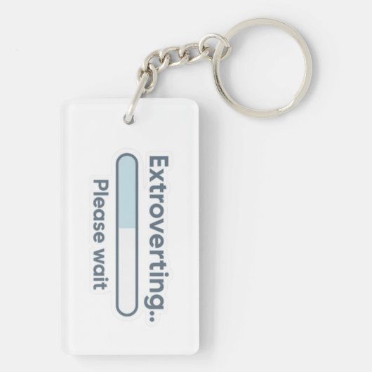 Extroverting.. Please Wait funny Sleutelhanger (achterkant)