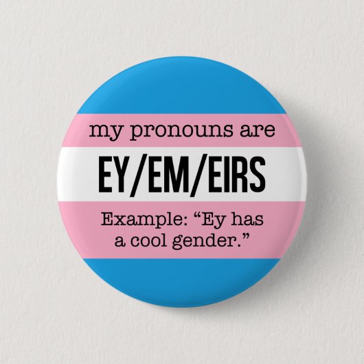 Ey/Em Pronouns - Transgender Flag Ronde Button 5,7 Cm (Voorkant)