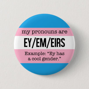 Ey/Em Pronouns - Transgender Flag Ronde Button 5,7 Cm
