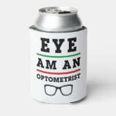 Eye Am an Optometrist Funny Optometry Blikjeskoeler (Blikje Achterkant)