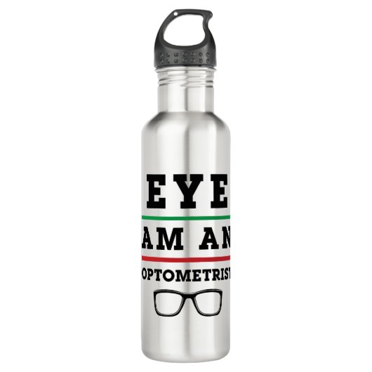 Eye Am an Optometrist Funny Optometry Waterfles (Voorkant)