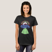 Eye Believe Alien I Want To Pun Weird UFO Abduct T-shirt (Voorkant volledig)