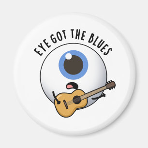 Eye Got The Blues Grappige Oogbal Muziek Pun Magneet