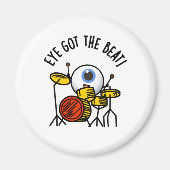 Eye heeft de Beat Funny Drummer Pun Magneet (Voorkant)