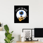 Eye heeft de Blues Funny Eyeball Music Pun Dark BG Poster (Thuiskantoor)