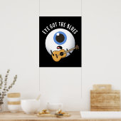 Eye heeft de Blues Funny Eyeball Music Pun Dark BG Poster (Keuken)