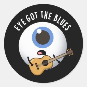 Eye heeft de Blues Funny Eyeball Music Pun Dark BG Ronde Sticker