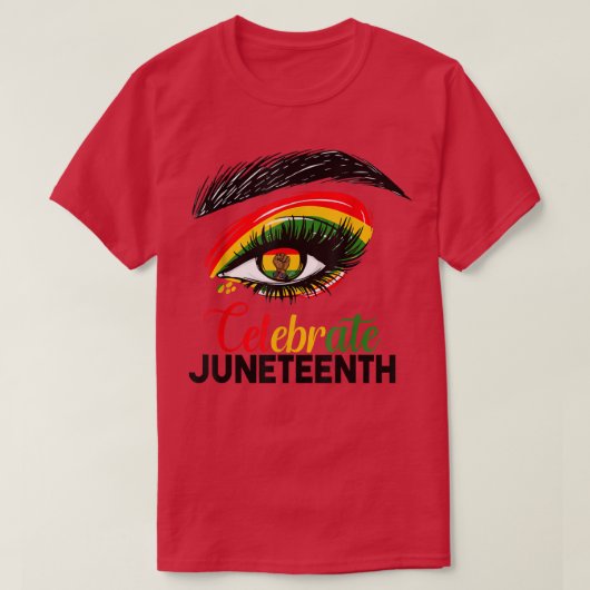 Eye Juneteenth Celebrate Independent Day T-shirt (Design voorkant)