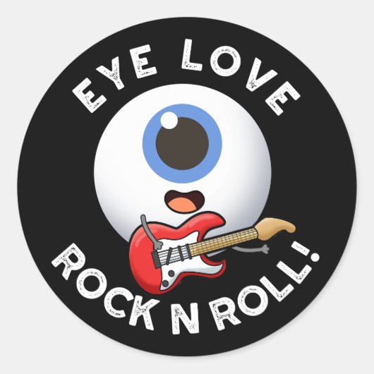 Eye Love Rock and Roll Funny Eyeball Pun Dark BG Ronde Sticker (Voorkant)
