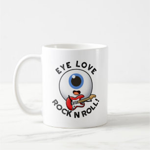 Eye Love Rock and Roll Funny Eyeball Pun Koffiemok
