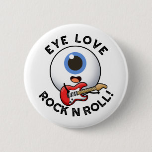 Eye Love Rock and Roll Funny Eyeball Pun Ronde Button 5,7 Cm