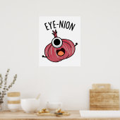 Eye-nion Funny Onion Pun Poster (Keuken)
