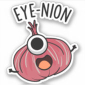Eye-nion Funny Onion Pun Sticker (Voorkant)