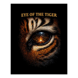 Eye of the Tiger Perfect Poster
