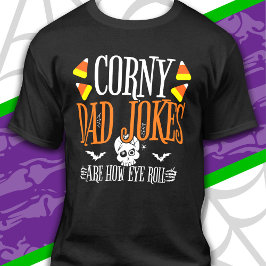 Eye Roll Joke Halloween Corny Dad Jokes Halloween T-shirt