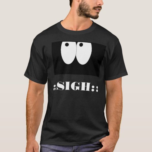 Eye Roll Sigh T-shirt (Voorkant)